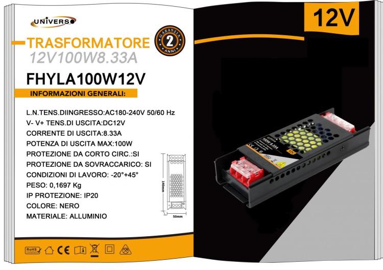 ALIMENTATORE SLIM STABILIZZATO 12V 100W TRASFORMATORE 8.33MHA PER TELECAMERE LED