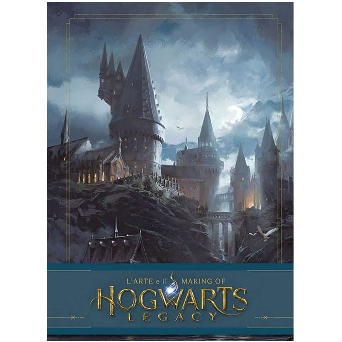 Hogwarts Legacy L'Arte E Making Of Videogioco Harry Potter Guida Ufficiale Gioco