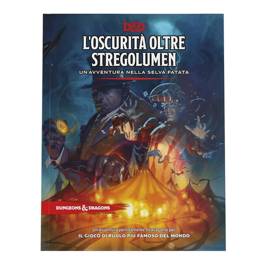 Dungeons & Dragons - L'oscurità Oltre Stregolumen: Un'Avventura Nella Selva Fatata ITA