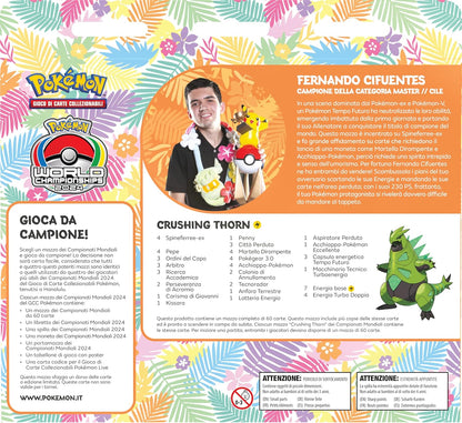 Pokémon GCC Mazzo Campionati Mondiali Honolulu 2024 Deck Crushing Thorn