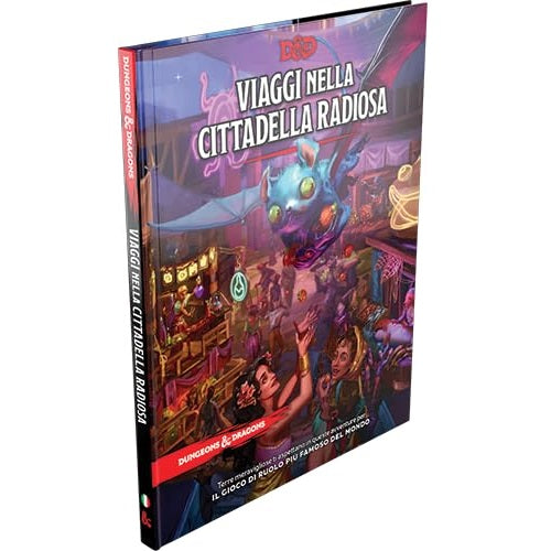 Dungeons & Dragons: Viaggi nella Cittadella Radiosa - Raccolta Di 13 Avventure