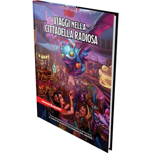 Dungeons & Dragons: Viaggi nella Cittadella Radiosa - Raccolta Di 13 Avventure
