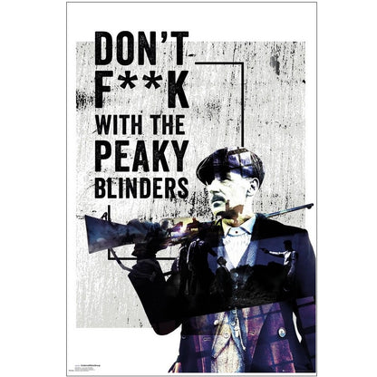 Maxi Poster (Dont F**k with Peaky Blinders) Arthur Shelby Incorniciabile 91x61cm